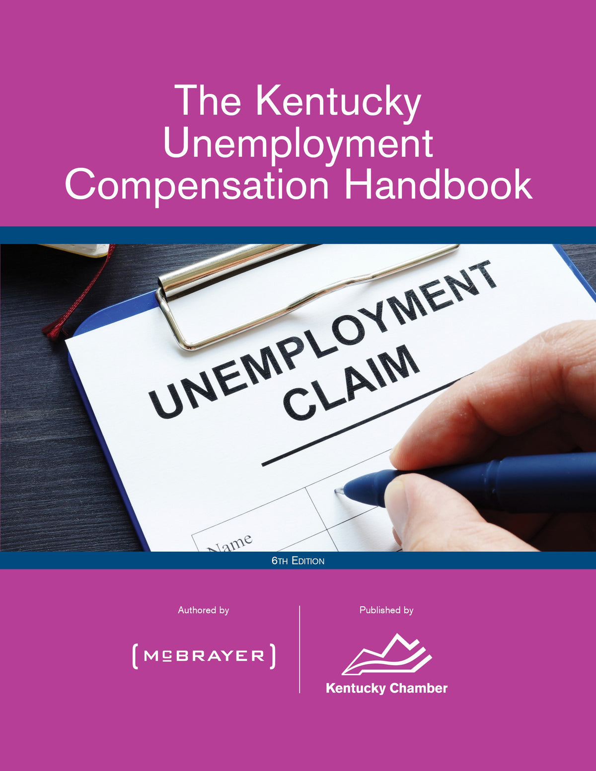 The Kentucky Unemployment Compensation Handbook 6th Edition